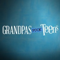 Grandpas Fuck Teens