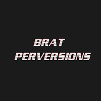 Brat Perversions